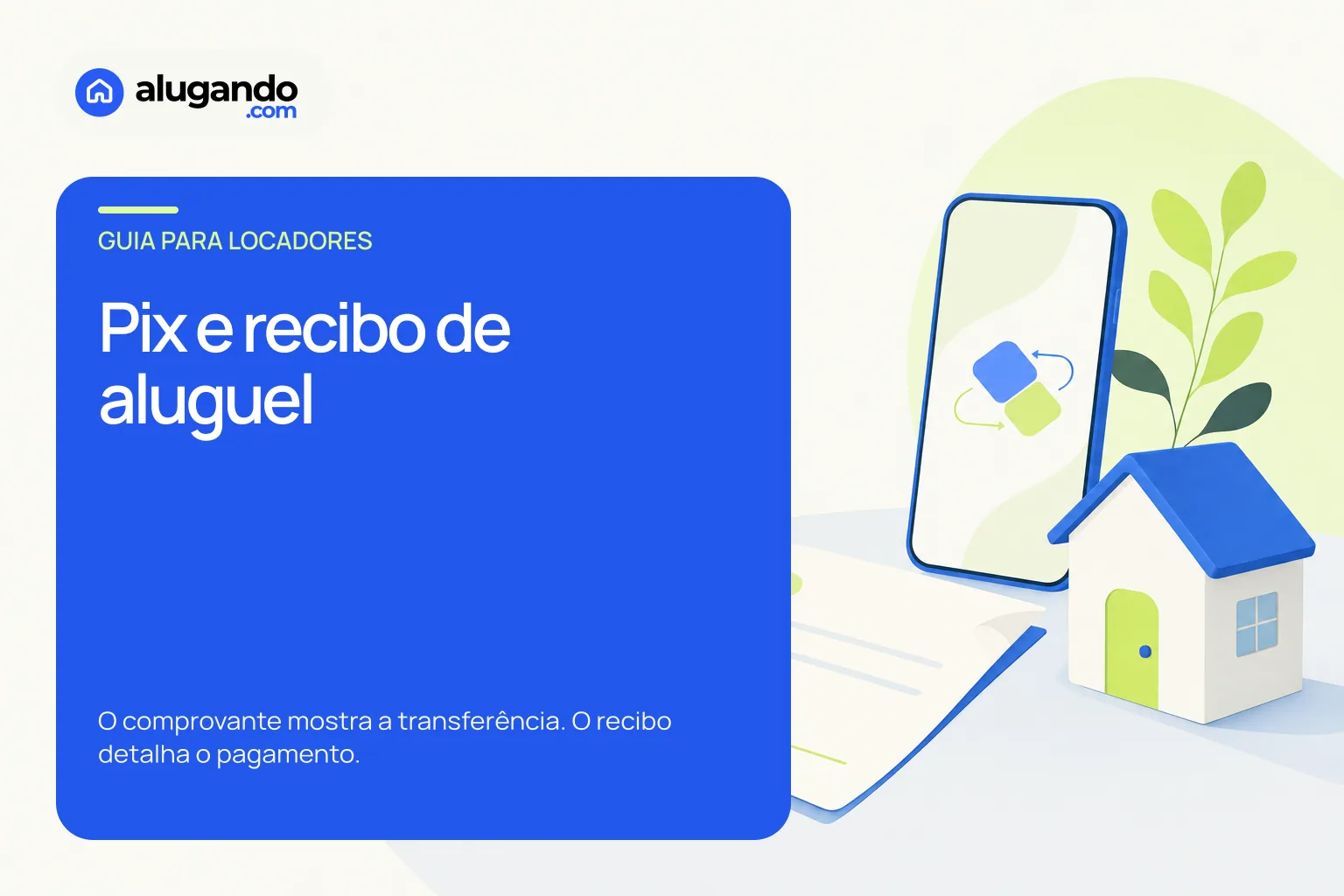Comprovante bancário e recibo relacionados ao mesmo imóvel